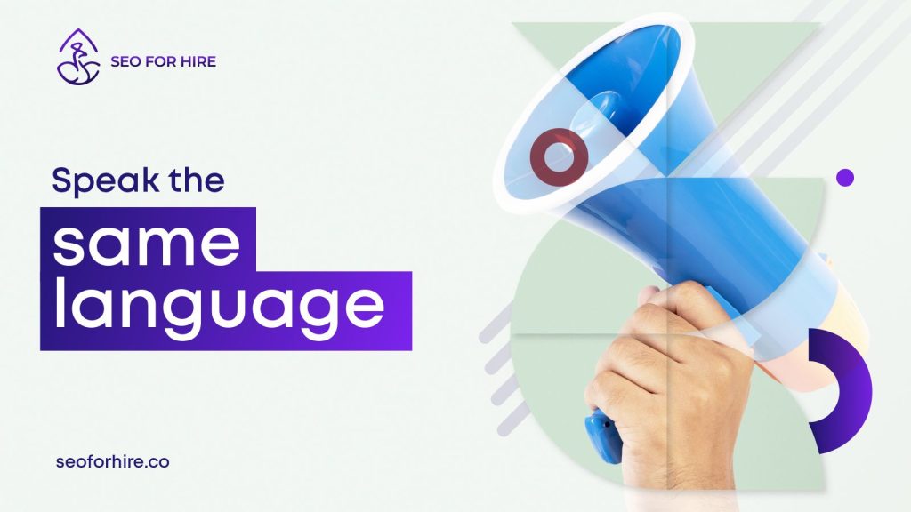 Speak the Same Language Mastering Communication for SEO Success