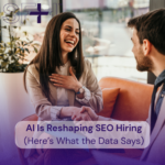 AI is reshaping how SEOs are hired